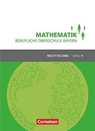 Roßmann, Franz Mathematik - Berufliche Oberschule Bayern - Nichttechnik - Band 1 (FOS 11/BOS 12): Schulbuch