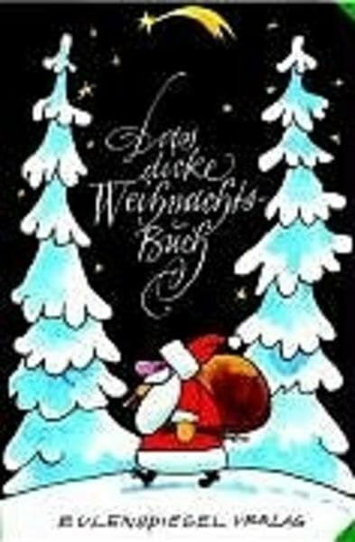 Drachenberg, Margarete Das dicke Weihnachtsbuch
