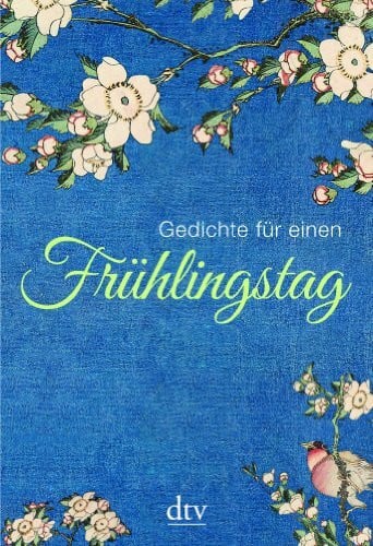 Bull, Gudrun Gedichte für einen Frühlingstag (dtv Fortsetzungsnummer 12)
