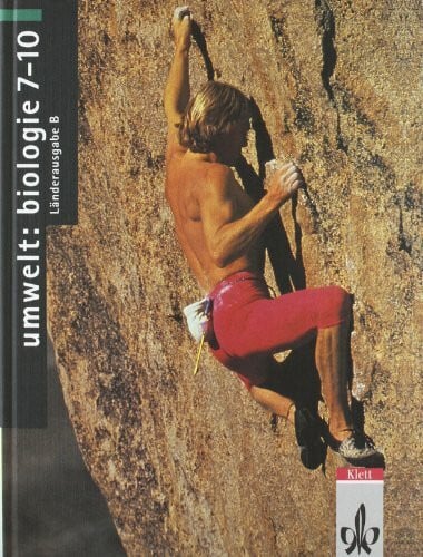 Karl-Heinz Gehlhaar Umwelt Biologie, Länderausgabe B, 7.-10. Schuljahr