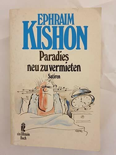 Kishon, Ephraim Paradies neu zu vermieten. (8689 547). Satiren.