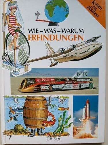 unbekannt Wie-was-warum. Die Erfindungen. Antworten auf interessante Fragen