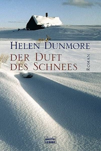 Pilgram, Lore Der Duft des Schnees (Allgemeine Reihe. Bastei Lübbe Taschenbücher)