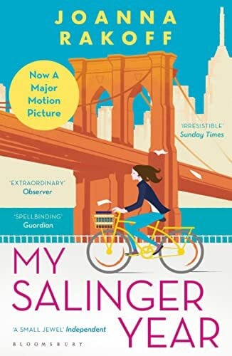 Rakoff, Joanna My Salinger Year: NOW A MAJOR FILM