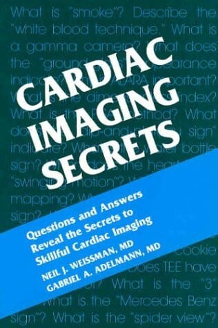 Adelmann, Gabriel A. Cardiac Imaging Secrets (The Secrets Series)