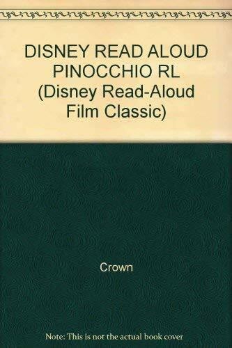 Collodi, Carlo Walt Disneys Pinocchio: A Disney Read Aloud Classic (Disney Read-aloud Film Classic)