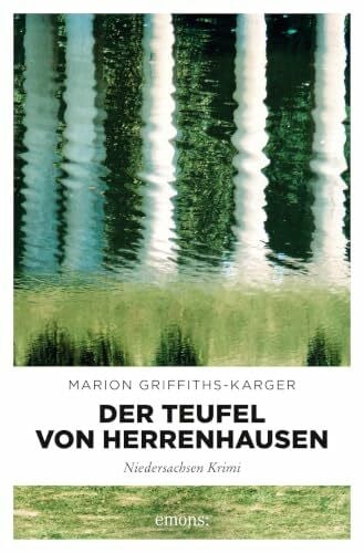Griffiths-Karger, Marion Der Teufel von Herrenhausen: Niedersachsen Krimi