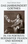 Rave, Paul O. Das Jahrhundert Goethes