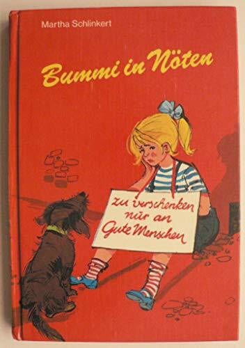 Marth Schlinkert Bummi in Nöten