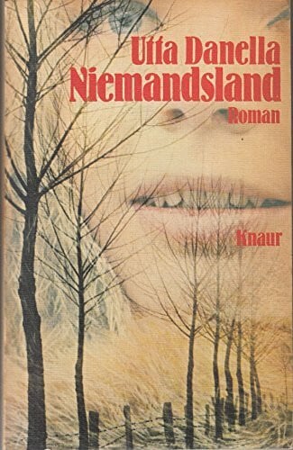 Danella, Utta Niemandsland.