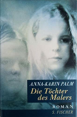 Reichel, Verena Die Töchter des Malers