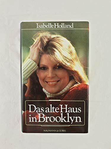 Isabelle Holland Das alte Haus in Brooklyn.