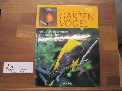 David Daly Handbuch der Gartenvögel: Anlocken, bestimmen und beobachten