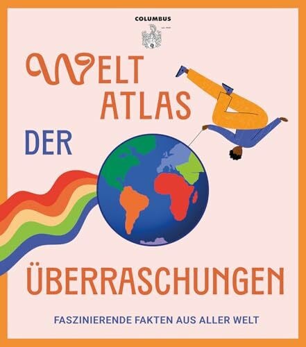 Columbus Books in der COLUMBUS Verlag GmbH & Co. KG Weltatlas der Überraschungen: Faszinierende Fakten aus aller Welt