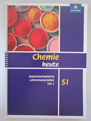 Wolfgang Asselborn Chemie heute SI Lehrermaterial Teil 2 Book