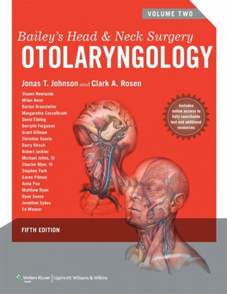 Johnson, Jonas Bailey's Head and Neck Surgery: Otolaryngology (Fifth, Two Volume Set) (Head & Neck Surgery- Otolaryngology, Band 2)