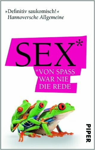 Surmann, Volker Sex – Von Spaß war nie die Rede: Geschichten (Piper Taschenbuch, Band 27306)