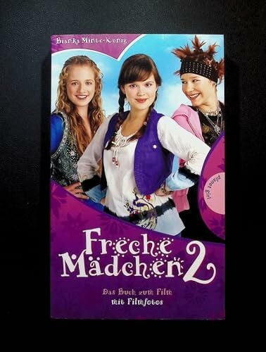 Minte-König, Bianka Freche Mädchen 2 – Das Buch zum Film (Freche Mädchen – freche Bücher!)