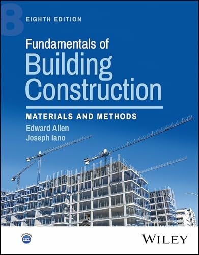 Allen, Edward Fundamentals of Building Construction: Materials and Methods