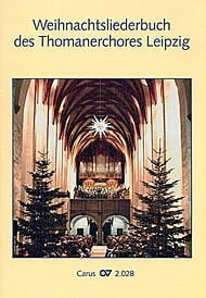 Diethard Hellmann; Georg Christoph Biller Weihnachtsliederbuch des Thomanerchores Leipzig. Chorbuch