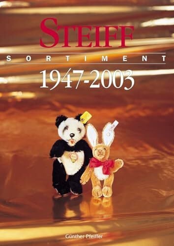 Pfeiffer, Günther Steiff Sortiment 1947-2003: Deutsch-Englisch