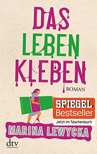 Lewycka, Marina Das Leben kleben: Roman