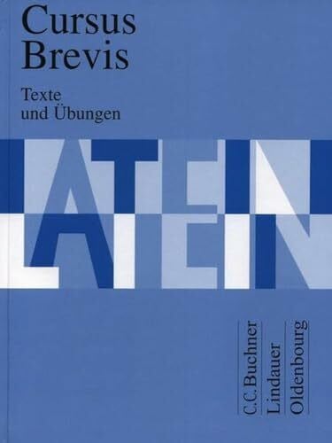 Unger, Hans Dietrich Cursus Brevis, Texte und Übungen