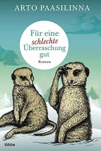 Strässle, Adrian Für eine schlechte Überraschung gut: Roman