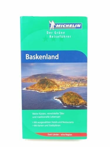 Xxx Michelin Baskenland: Der Grüne Reiseführer. Architektonische Kleinode, erloschene Vulkane und ursprüngliche Natur in sattem Grün