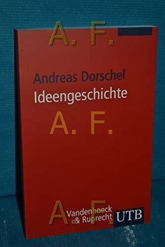 Dorschel, Andreas Ideengeschichte