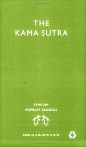 Burton, Richard The Kama Sutra: The Classic Hindu Treatise on Love and Social Conduct