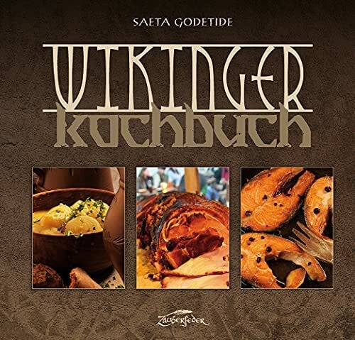 Godetide, Saeta Wikinger-Kochbuch