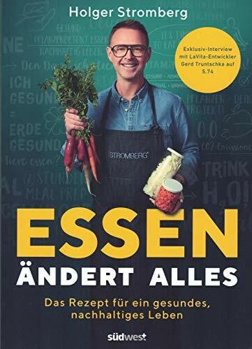 Holger Stromberg Essen ändert alles