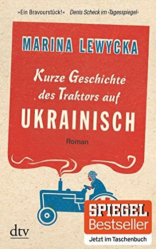 Hartenstein, Elfi Kurze Geschichte des Traktors auf Ukrainisch: Roman