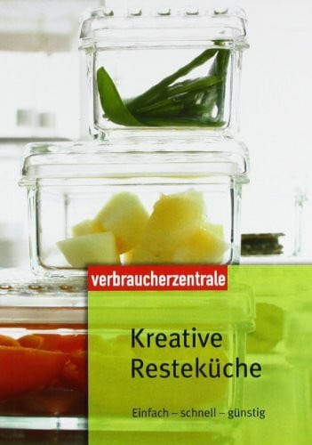 Vahsen, Mechthilde Kreative Resteküche: Einfach-schnell-günstig