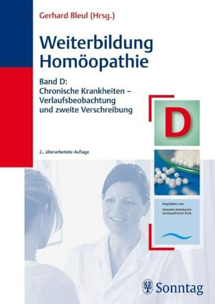 Häcker-Strobusch, Elisabeth Weiterbildung Homöopathie, Band D: Chronische Krankheiten - Verlaufsbeobachtung und zweite Verschreibung