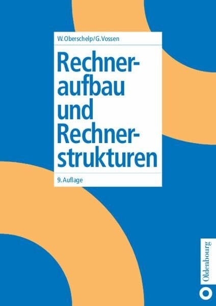 Vossen, Gottfried Rechneraufbau und Rechnerstrukturen