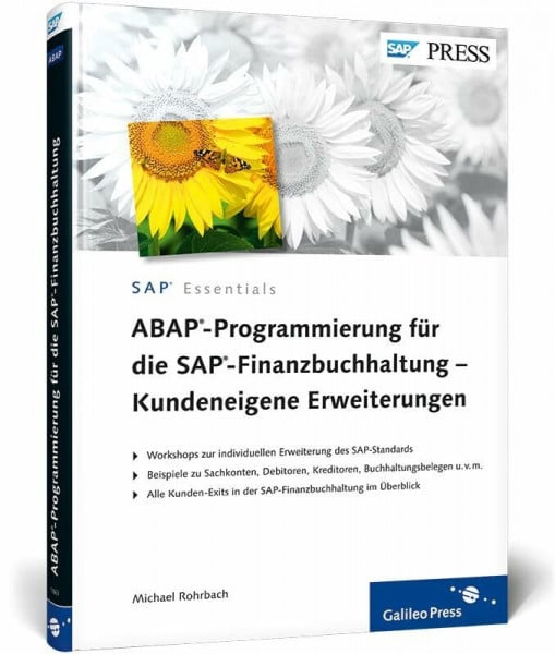 Rohrbach, Michael ABAP-Programmierung für die SAP-Finanzbuchhaltung – Kundeneigene Erweiterungen: User-Exits und BAdIs für SAP FI (SAP PRESS)