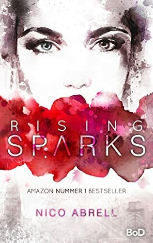 Abrell, Nico Rising Sparks (Skye & Kiran)