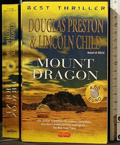 Preston Douglas J. und Lincoln Child Mount Dragon