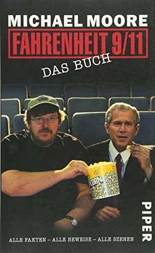 Schlatterer, Heike Fahrenheit 9/11 – Das Buch: Alle Fakten – Alle Beweise – Alle Szenen