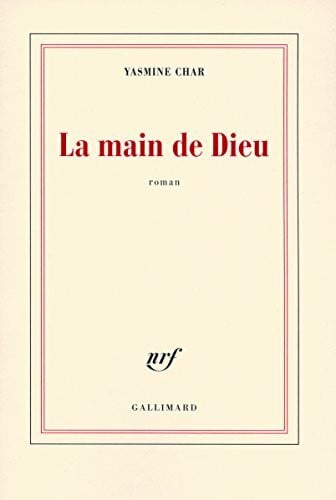 Char, Yasmine La main de Dieu