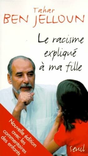 Jelloun, Ben Le Racisme Explique a MA Fille (Le livre de poche)