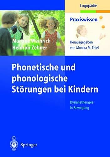 Zehner, Heidrun Phonetische und phonologische Störungen bei Kindern.