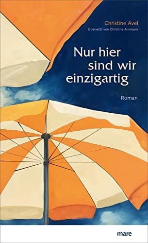 Ammann, Christine Nur hier sind wir einzigartig