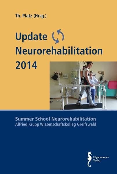 Thomas Platz Update Neurorehabilitation 2014