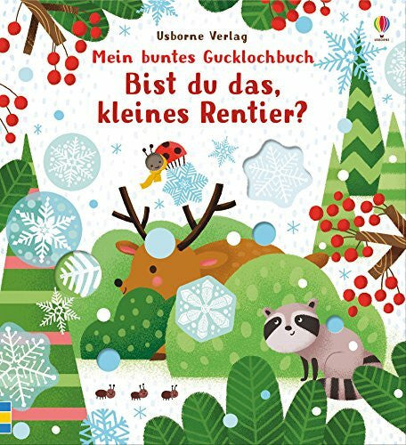Taplin, Sam Mein buntes Gucklochbuch: Bist du das, kleines Rentier?: ab 6 Monaten (Meine bunten Gucklochbücher)