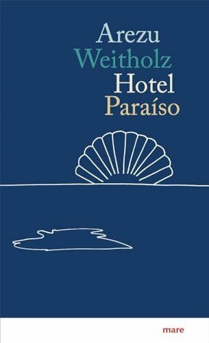 Weitholz, Arezu Hotel Paraíso