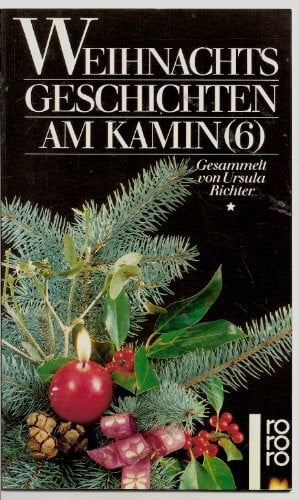 Richter, Ursula Weihnachtsgeschichten am Kamin 6