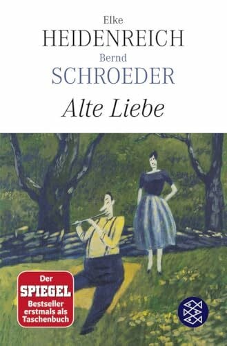 Schroeder, Bernd Alte Liebe: Roman (Hochkaräter)